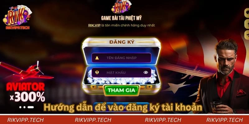 Hướng dẫn để vào đăng ký tài khoản Hướng dẫn để vào đăng ký tài khoản